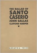 The Ballad of Santo Caserio