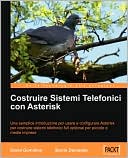 Costruire Sistemi Telefonici Con Asterisk