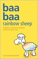 Baa Baa Rainbow Sheep: A Hilarious Collection of Political Correctness Gone Mad