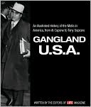 Mobsters and Gangsters: Organized Crime in America, from Al Capone to Tony Soprano