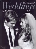 The Greatest Weddings of All Time