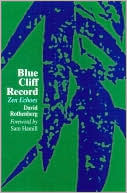 Blue Cliff Record: Zen Echoes