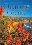 A Photo Tour of Orange County (Photo Tours from Photosecrets Series)