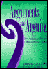 Arguments and Arguing: The Products and Processes of Human Decision Making