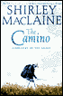 The Camino: A Journey of the Spirit