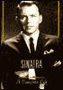 Sinatra: The Man Behind the Legend