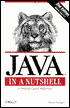 Java in a Nutshell: A Desktop Quick Reference for Java Programmers