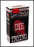 Die Trying (Jack Reacher Series #2)