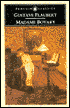 Madame Bovary: Provincial Lives