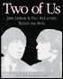 Two of Us: John Lennon and Paul McCartney Behind the Myth