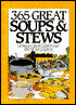 365 Great Soups and Stews
