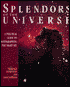 Splendors of the Universe: A Practical Gudie to Photographing the Night Sky