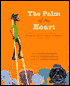The Palm of My Heart: Poetry by African American Children