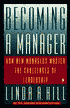 Becoming a Manager: How New Managers Master the Challenges of Leadership