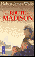 Sur la route de Madison (The Bridges of Madison County)
