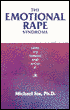 Emotional Rape Syndrome: How to Survive and Avoid It