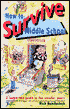 How to Survive Middle School: A Humorous Guide to the Wonder Years