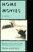 Home Movies: A Novel