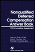 The Nonqualified Deferred Compensation Answer Book