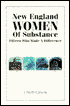 New England Women of Substance: Fifteen Who Made a Difference