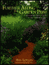 Further Along the Garden Path: A Beyond-the-Basics Guide to the Gardening Year