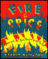 Fire and Spice: 200 Hot and Spicy Recipes from the Far East