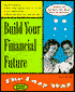 The Build Your Financial Future the Lazy Way