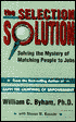 Selection Solution: Solving the Mystery of Matching People to Jobs