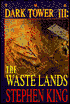 The Dark Tower III: The Waste Lands