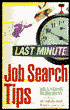Last-Minute Job Search Tips