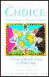 The Choice, Evolution or Extinction?: A Thinking Person's Guide to Global Issues