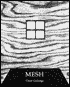 Mesh