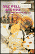 Bee Well, Bee Wise: with Bee Pollen, Propolis and Royal Jelly