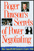 Roger Dawson's Secrets of Power Negotiating