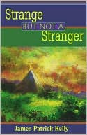 Strange but Not a Stranger