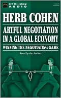 Artful Negotiation in a Global Economy (1 Cassette Unabridged)