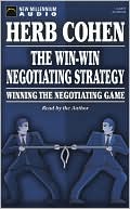 The Win-Win Negotiating Strategy (1 Cassette Unabridged)
