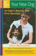 Your New Dog: An Expert Answers Your Every Question
