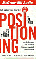 Positioning: The Battle for Your Mind