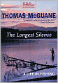 The Longest Silence: A Life in Fishing
