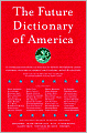 The Future Dictionary of America
