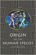 Origin of the Human Species