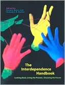 Interdependence Handbook: Looking Back, Living the Present, Choosing the Future