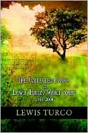 Collected Lyrics of Lewis Turco/Wesli Court, 1953-2004