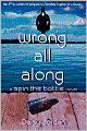 Wrong All along: A Spin the Bottle Novel