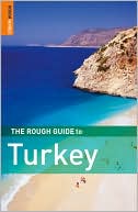 The Rough Guide to Turkey