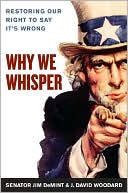 Why We Whisper?: Restoring Our Right to Say It's Wrong