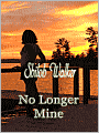 No Longer Mine