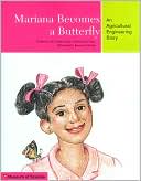 Mariana Becomes a Butterfly by Engineering is Elementary Team: Book Cover