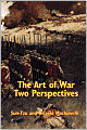 The Art of War: Two Perspectives